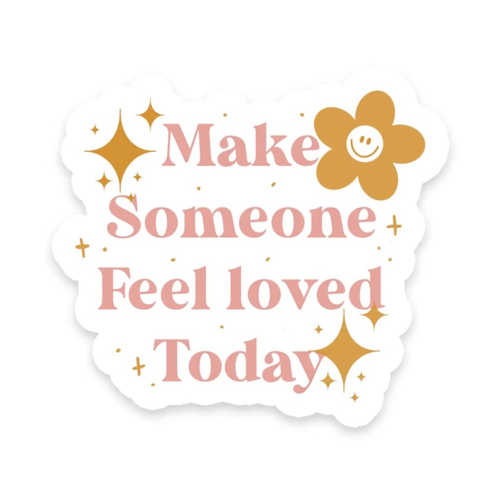 Rebel and Siren Make Someone Feel Loved Today Premium Sticker